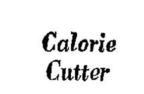 CALORIE CUTTER