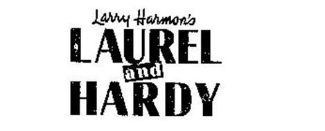 LARRY HARMON'S LAUREL AND HARDY