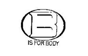 B IS FOR BODY