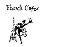FRENCH CAFES