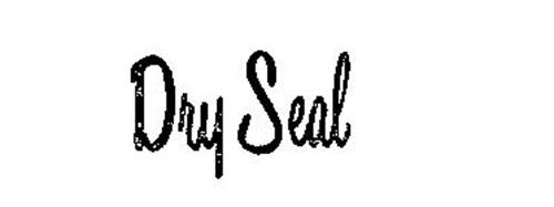 DRY SEAL