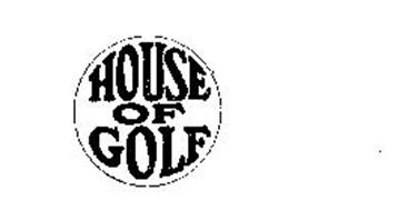 HOUSE OF GOLF