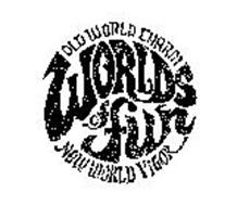 WORLD OF FUN OLD WORLD CHARM NEW WORLD VIGOR