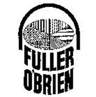 FULLER O'BRIEN