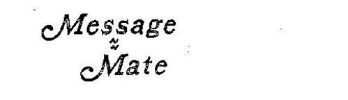 MESSAGE-MATE