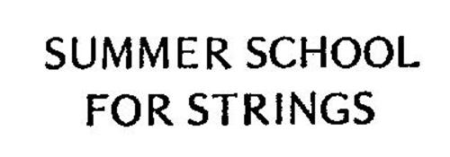 SUMMER SCHOOL FOR STRINGS