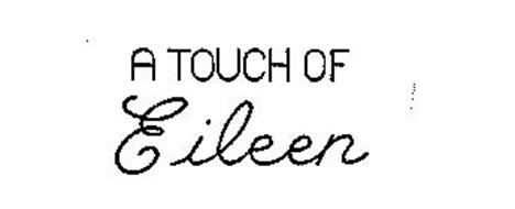 A TOUCH OF EILEEN