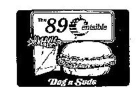 THE 89 CENTSIBLE DOG N SUDS