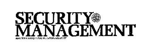 SECURITY MANAGEMENT AMERICAN SOCIETY FOR INDUSTRIAL SECURITY