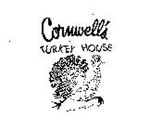 CORNWELL'S TURKEY HOUSE
