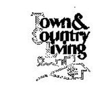 TOWN & COUNTRY LIVING