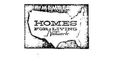MEMBER HOMES FOR LIVING NETWORK