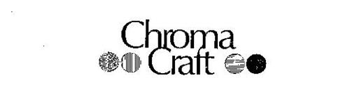 CHROMA CRAFT