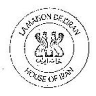 LAMAISON DE L'IRAN HOUSE OF IRAN