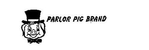 PARLOR PIG BRAND