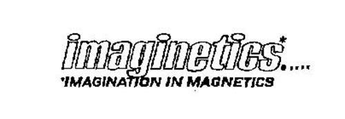 IMAGINETICS .... IMAGINATION IN MAGNETICS