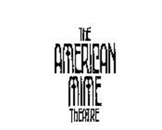 THE AMERICAN MIME THEATRE
