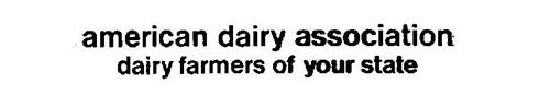 AMERICAN DAIRY ASSOCIATION DAIRY FARMERS OF YOUR STATE