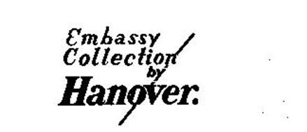 EMBASSY COLLECTION BY HANOVER