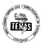 REVISTA TEMAS MISS TURISMO HISPANA U.S.A. Y EMBAJADORAS DE TURISMO CONCURSO