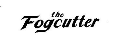 THE FOGCUTTER