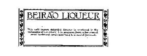 BEIRAO LIQUEUR THIS WELL KNOWN DELIGHTFUL LIQUEUR IS PRODUCED IN THE MOUNTAINS OF LOUSAN IT IS PREPARED FROM A FEW SPECIAL SWEET HERBS AND SEEDS ACCORDING TO A FORMULA.