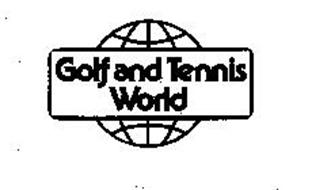 GOLF AND TENNIS WORLD