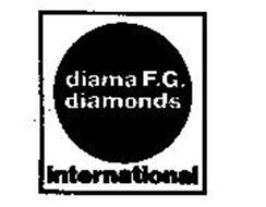 DIAMA F.G. DIAMONDS INTERNATIONAL