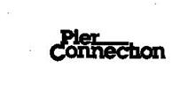PIER CONNECTION