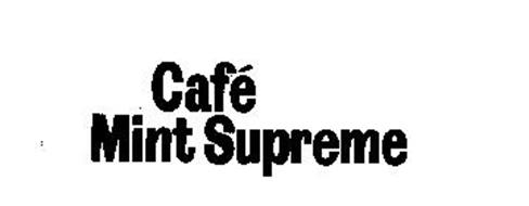CAFE MINT SUPREME