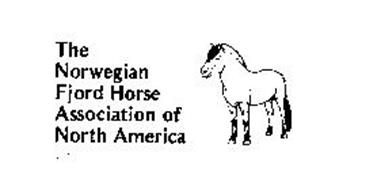 THE NORWEGIAN FJORD HORSE ASSOCIATION OF NORTH AMERICA