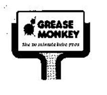 GREASE MONKEY THE 10 MINUTE LUBE PROS