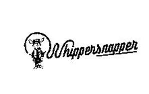 WHIPPERSNAPPER