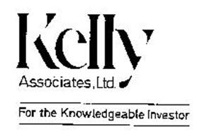 KELLY ASSOCIATES, LTD. FOR THE KNOWLEDGEABLE INVESTOR