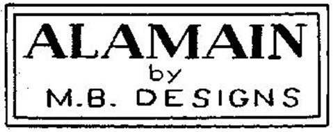 ALAMAIN BY M.B. DESIGNS