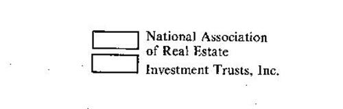 NATIONAL ASSOCIATION OF REAL ESTATE INVESTMENT TRUSTS, INC.