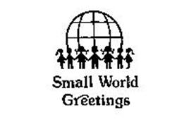 SMALL WORLD GREETINGS