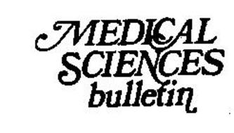 MEDICAL SCIENCES BULLETIN
