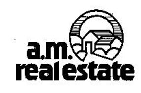 A.M. REAL ESTATE