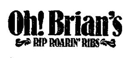 OH! BRIAN'S RIP ROARIN' RIBS