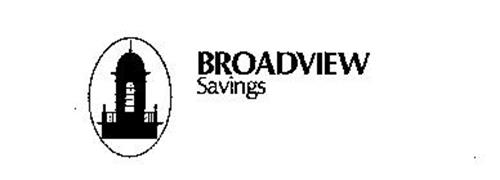BROADVIEW SAVINGS