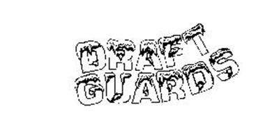 DRAFT GUARDS