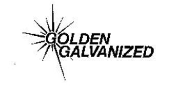 GOLDEN GALVANIZED