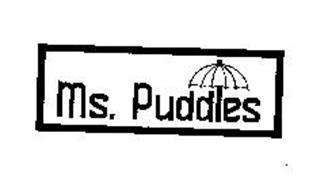 MS. PUDDLES
