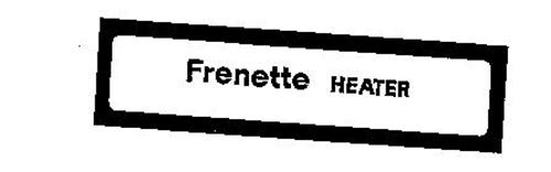 FRENETTE HEATER