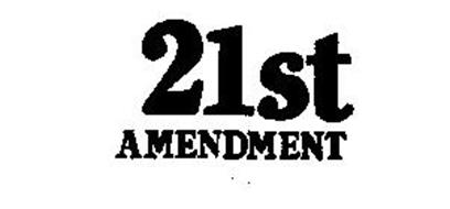 21ST AMENDMENT