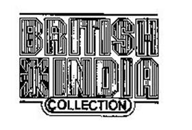 BRITISH INDIA COLLECTION