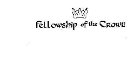 FELLOWSHIP OF THE CROWN
