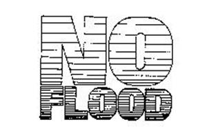 NO FLOOD