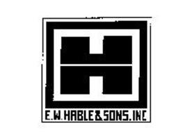 E. W. HABLE & SONS, INC
